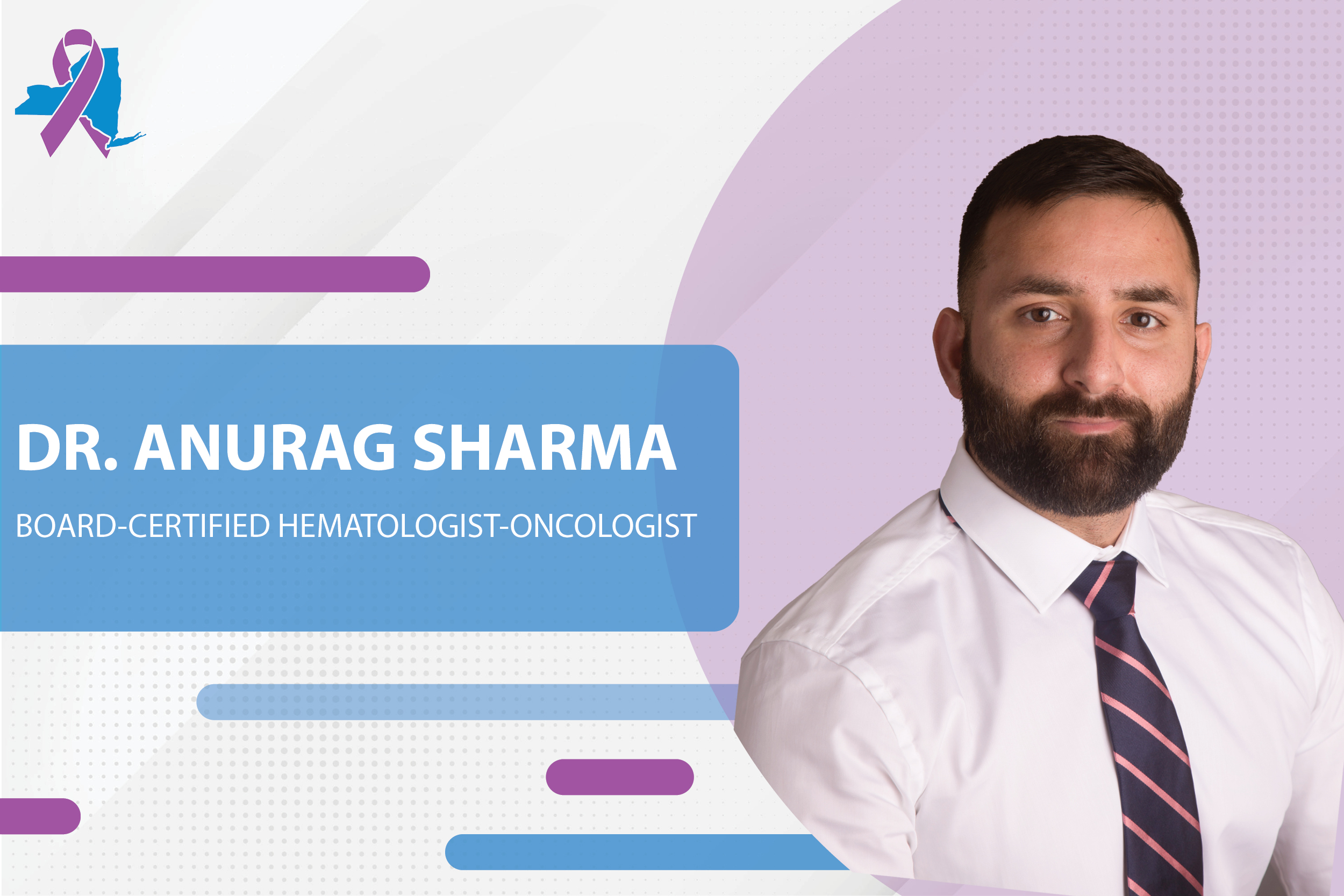 Hematologist-Oncologist Dr. Anurag Sharma Joins New York Cancer & Blood Specialists image