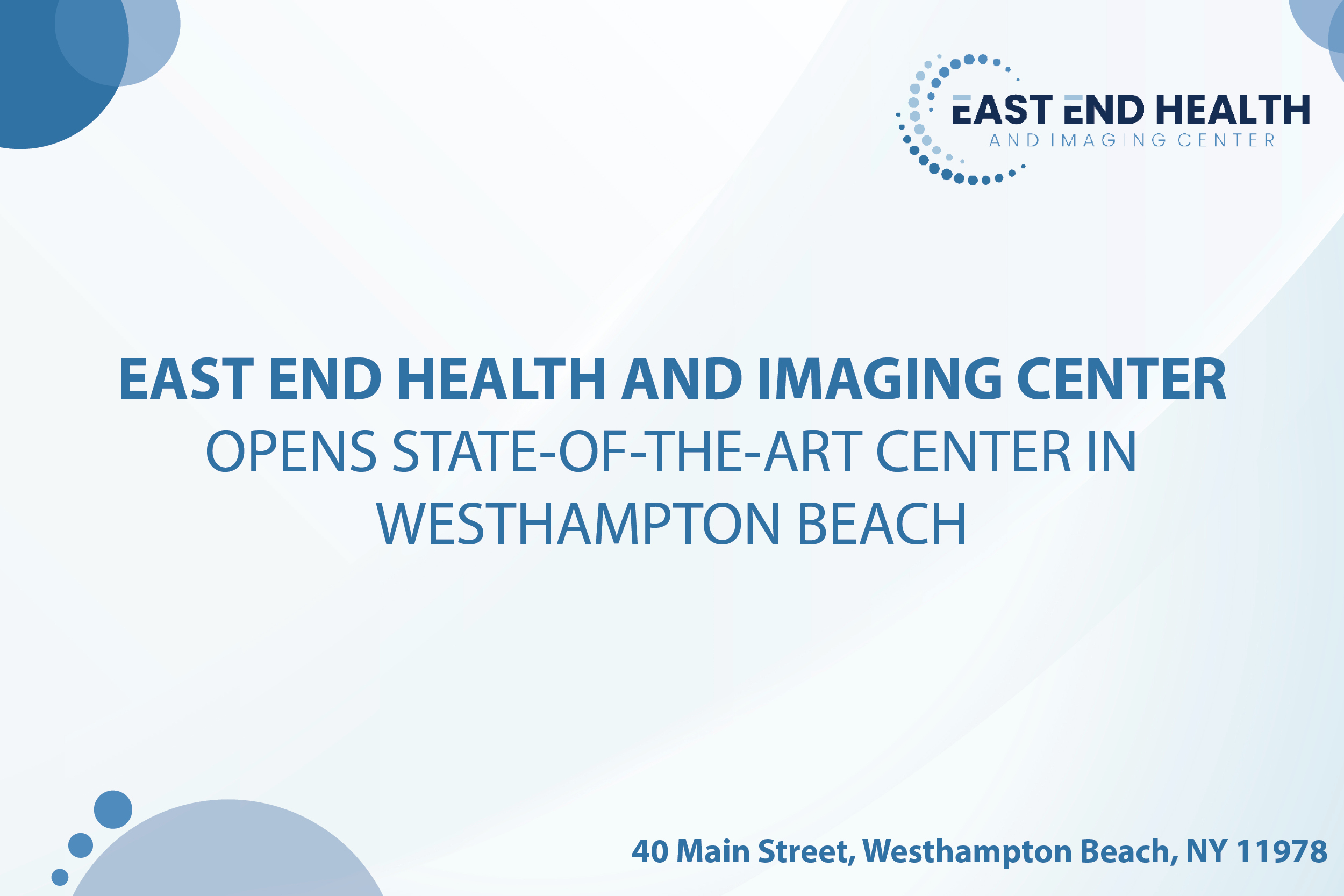 East End Health and Imaging Center Opens State-of-the-Art Center in Westhampton Beach image
