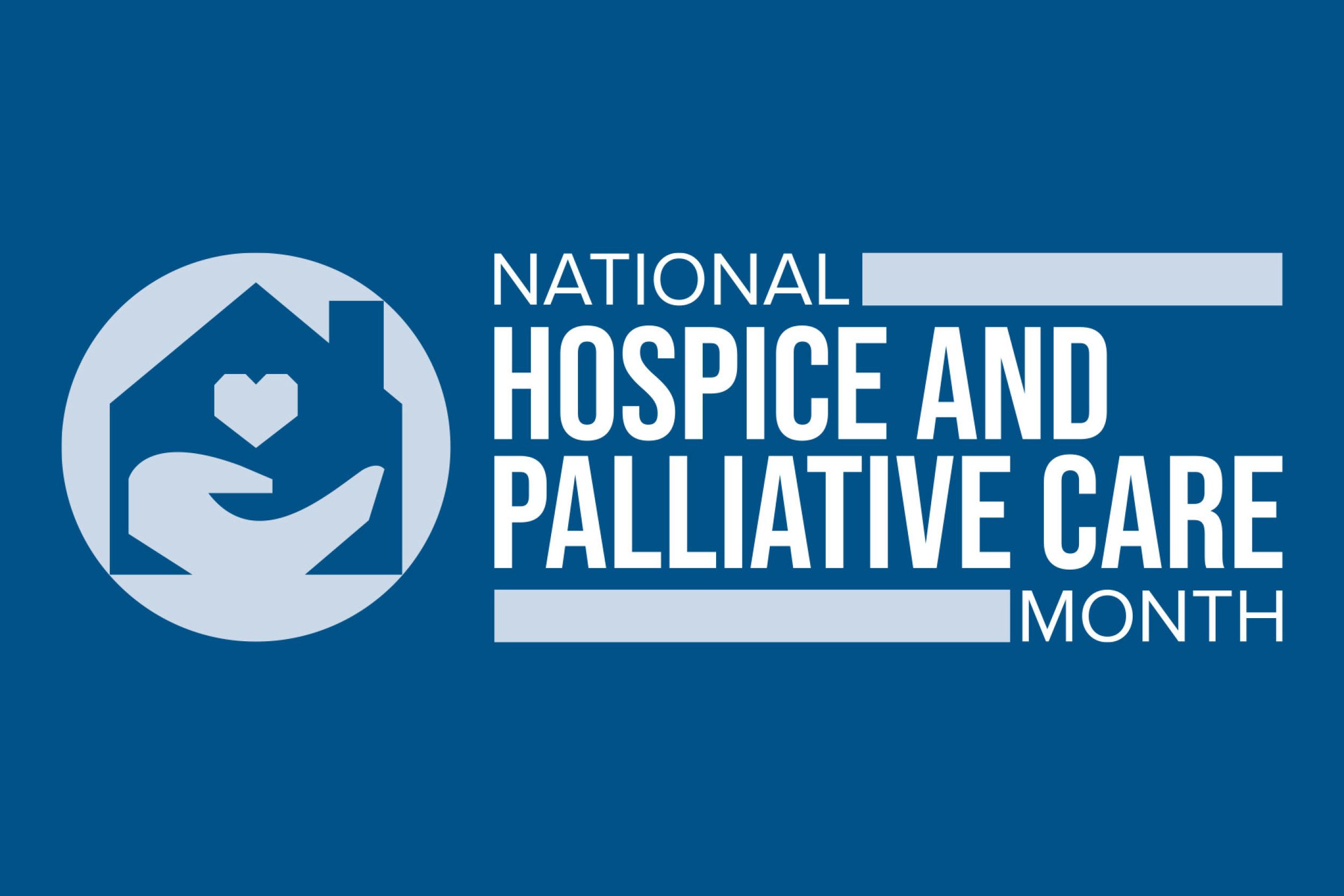 National Hospice and Palliative Care Awareness Month image