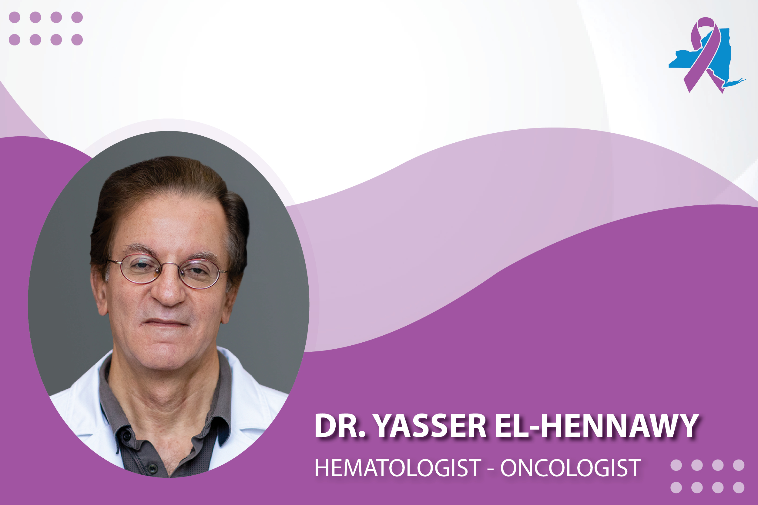 Hematologist-Oncologist Dr. Yasser El-Hennawy Joins New York Cancer & Blood Specialists image